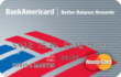 BankAmericardÂ® Better Balance Rewards™ Credit Card